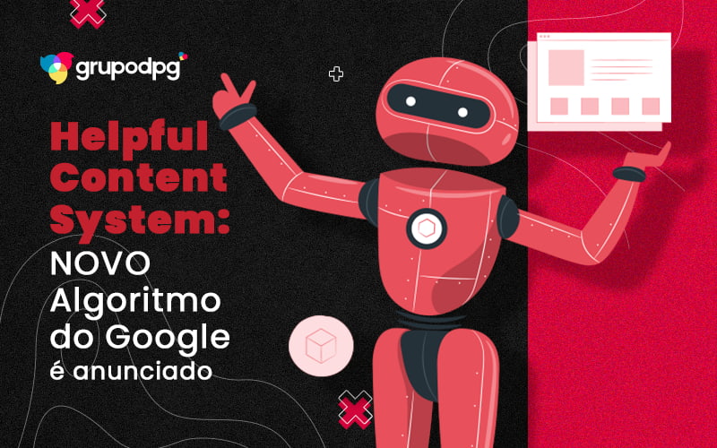 Helpful Content System Novo Algoritimo Do Google Anunciado Blog - Marketing Contábil Digital | Grupo DPG